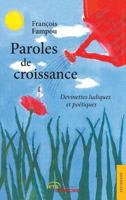 Paroles de croissance (French Edition) 2354857721 Book Cover