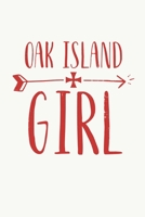 Oak Island Girl: Oak Island Nova Scotia Treasure, Mystery and Templar Noebook or Journal 1699301417 Book Cover