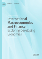 International Macroeconomics and Finance: Exploring Developing Economies 3032041449 Book Cover