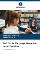 Soft Skills für junge Menschen im AI-Zeitalter (German Edition) 6206940179 Book Cover