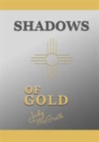 Shadows of Gold 162137985X Book Cover