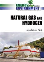 Natural Gas and Hydrogen (Energy and the Environment) 0816070849 Book Cover