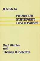 A Guide to Financial Statement Disclosures. 0899300324 Book Cover