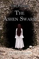 The Ashen Swarm 1463772653 Book Cover