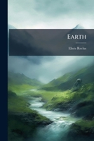 Earth: Phenomena of the Life of the Globe, Part 2... 1279089733 Book Cover
