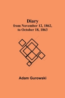 Diary from November 12, 1862, to October 18, 1863 9354848168 Book Cover