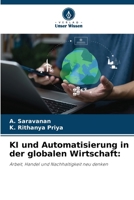 KI und Automatisierung in der globalen Wirtschaft (German Edition) 6139706084 Book Cover