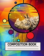 The rhino composition notebook: composition book, colleged ruled 8.5x11 inches 120 pages  to writng for girls, teens, rhino lover 1658918290 Book Cover