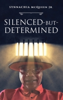 Silenced-But-Determined B0FLJ61M28 Book Cover