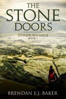 The Stone Doors: Stoneborn Saga Book I (The Stoneborn Saga) (Volume 1) 1979596581 Book Cover