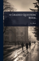 A Graded Question Book 1024480232 Book Cover