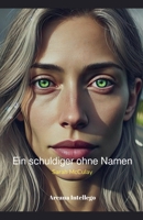 Ein schuldiger ohne Namen (German Edition) B0DSQM5WCB Book Cover
