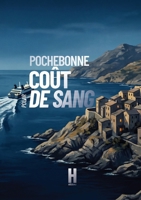 Coût de Sang (French Edition) 2386612767 Book Cover