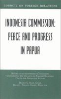Indonesia Commission: Peace and Progress in Papua 0876093284 Book Cover