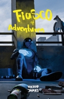 Fiasco of Adventures B0BNQ5QRRB Book Cover