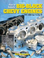 How to Rebuild Big-Block Chevy Engines, 1991-2000 Gen V  &  Gen VI HP1550: Disassembly, Reconditioning and Final Assembly for Chevy Gen V and Gen VI Big-Block Engines, 454 and 502 CID 1557885508 Book Cover