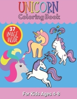 Unicorn Coloring Books For Kids Ages 4-8: A Gorgeous Unicorn Coloring Book For Girls Ages 4-8!!! B088B6BMBS Book Cover