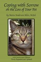 Coping with Sorrow on the Loss of Your Pet 0931866979 Book Cover