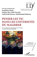 Penser les TIC dans les universités du Maghreb: TIC et enseignement / apprentissage du et en français en contexte universitaire maghrébin ... Et Constructions de Savoirs) (French Edition) 2343099022 Book Cover