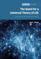 The Quest for a Universal Theory of Life: Searching for Life as We Don't Know It 052187324X Book Cover