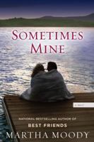 Sometimes Mine 1594488703 Book Cover