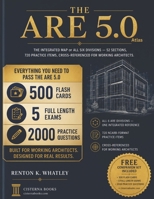 The ARE 5.0 Atlas: All Six Divisions in One Volume — 720 NCARB-Format Practice Items, 52 Sections, 374 Subsections, Cross-Referenced for Working Architects (PcM · PjM · PA · PPD · PDD · CE) B0GZGTY5C5 Book Cover