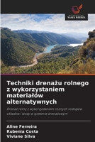 Techniki drenazu rolnego z wykorzystaniem materialów alternatywnych 6209119689 Book Cover