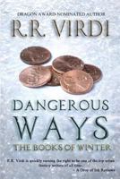 Dangerous Ways 1540679128 Book Cover