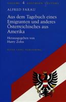 Aus Dem Tagebuch Eines Emigranten Und Anderes Oesterreichisches Aus Amerika: Herausgegeben Von Harry Zohn 0820416312 Book Cover