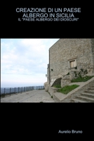 Creazione Di Un Paese Albergo in Sicilia 1445222973 Book Cover