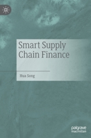 Smart Supply Chain Finance 9811659990 Book Cover
