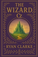 The Wizard: Tales From The Land Of Oz B0FQHXV6LL Book Cover