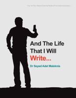 And the Life That I Will Write 1543747000 Book Cover