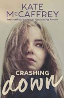 Crashing Down 1922089850 Book Cover