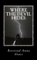 Where the Devil Hides 1532912188 Book Cover