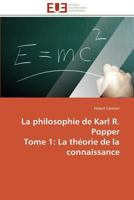 La Philosophie de Karl R. Popper Tome 1: La Tha(c)Orie de La Connaissance 384178867X Book Cover