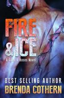 Fire & Ice 1511813318 Book Cover