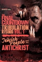The Final Countdown Tribulation Rising Vol.1 1948766256 Book Cover