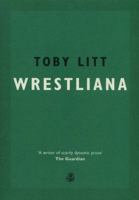 Wrestliana 1910296899 Book Cover