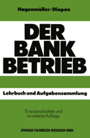 Der Bankbetrieb: Lehrbuch und Aufgabensammlung 3409421513 Book Cover