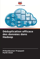Déduplication efficace des données dans Hadoop (French Edition) 6202087307 Book Cover