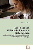 Das Image von Bibliothekarinnen und Bibliothekaren 3639217659 Book Cover