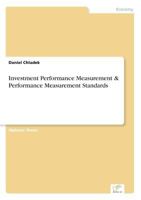 Investment Performance Measurement & Performance Measurement Standards 3838693108 Book Cover