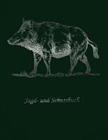Jagd- und Schussbuch: Schwarzwild und Rehwild - Deine Dokumentation 1079680616 Book Cover