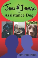Jimi & Isaac 2b: Assistance Dog B0BJTKSXPW Book Cover