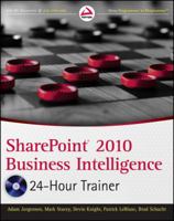 SharePoint 2010 Business Intelligence 24-Hour Trainer 111802642X Book Cover