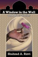A Window in the Wall and Other Stories 1604818387 Book Cover