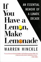 If You Have a Lemon, Make Lemonade 0393306364 Book Cover