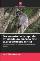 Orçamento do tempo de atividade do macaco azul (Cercopithecus mitis) (Portuguese Edition) 6206998398 Book Cover