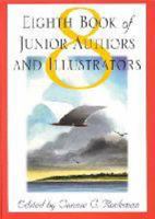 Eighth Book of Junior Authors and Illustrators 0824209680 Book Cover